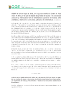 ORDEN de 14 de mayo de 2018 por la que se modifica la Orden de 9 de mayo de 2013 por la que se regulan las pruebas de acceso y el proceso de admisión y matriculación en las enseñanzas superiores de música, arte dramático y diseño en la Comunidad Autónoma de Extremadura.